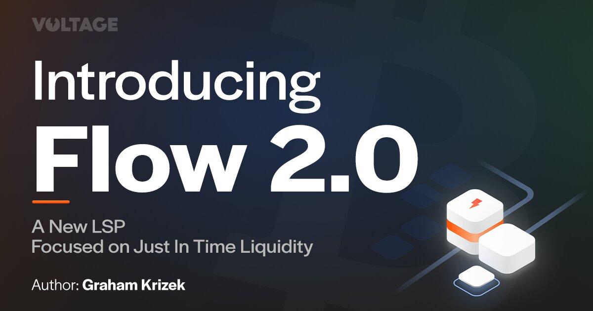 Introducing Flow 2.0: A New LSP Focused on Just-In-Time Liquidity