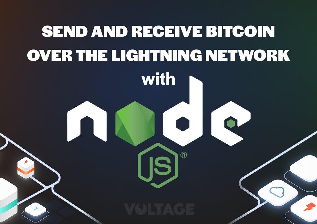Send and receive Bitcoin over the Lightning Network with NodeJS