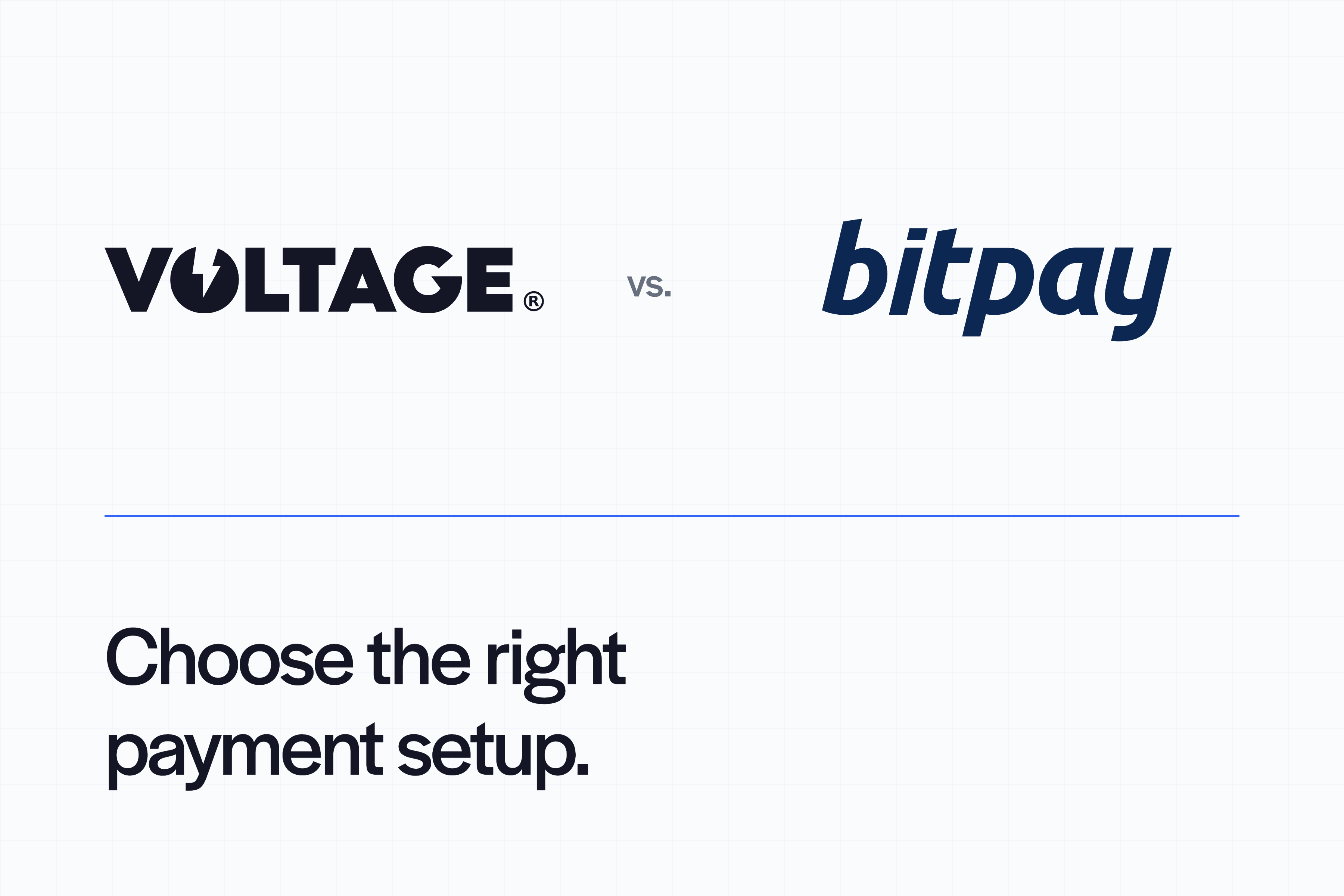 Voltage and BitPay logos above the headline Choose the right payment setup.