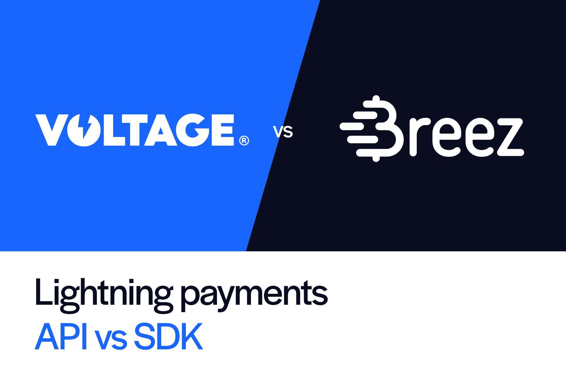 White Voltage and Breez logos on a diagonal blue and dark background, above the headline Lightning payments: API vs SDK.