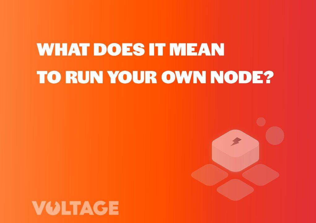 What does it mean to run your own node?