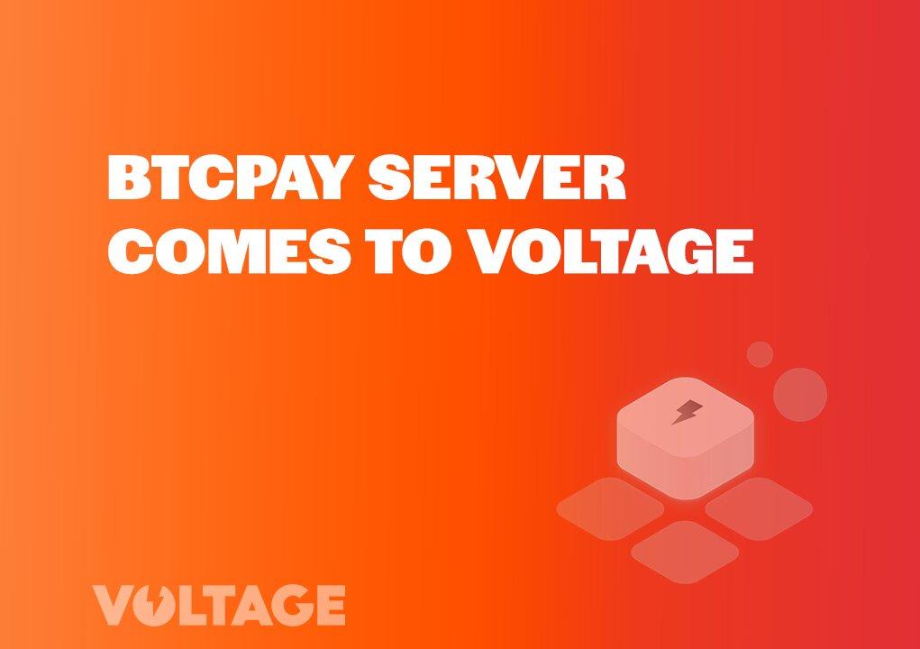 BTCPay Server comes to Voltage