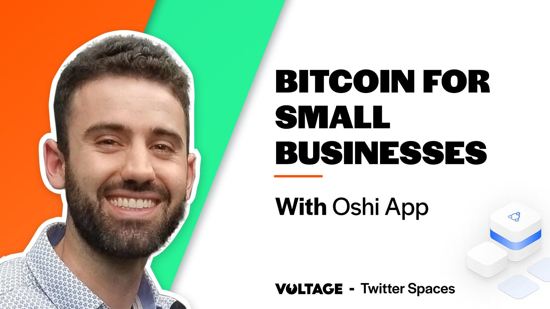 Small Businesses Embracing Bitcoin w/ Oshi App Co-Founder Michael Atwood