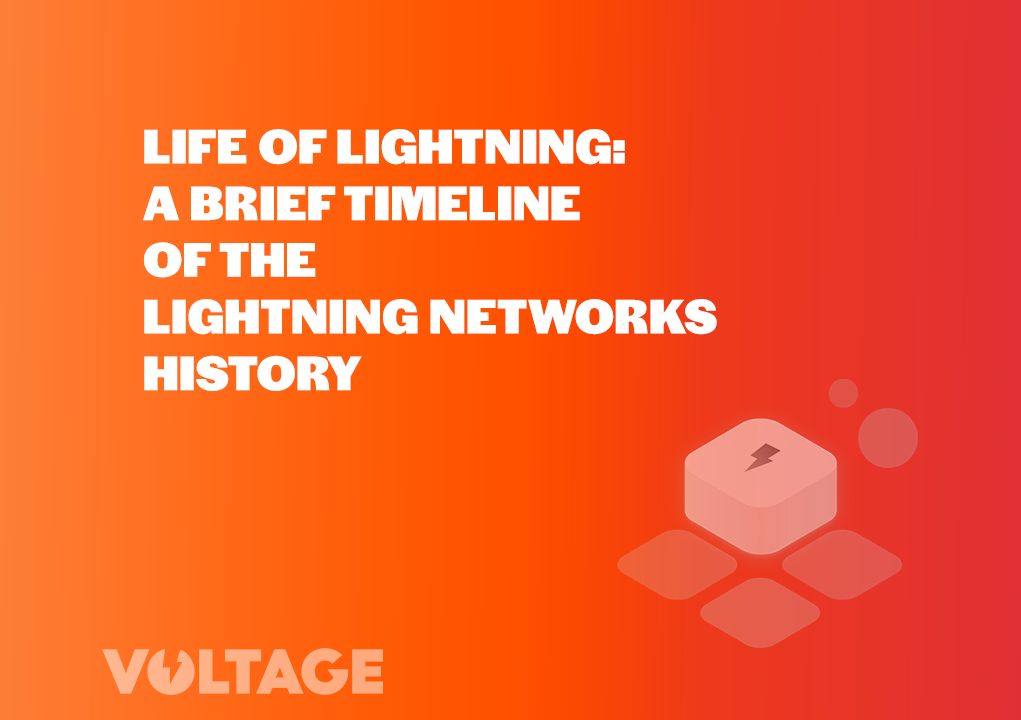 Life of Lightning: A brief timeline of the Lightning Network’s history blog