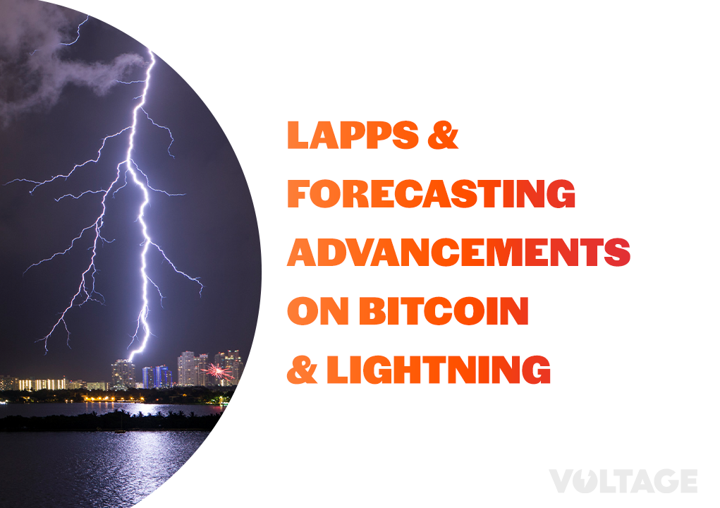 LApps & Forecasting Advancements On Bitcoin & Lightning blog