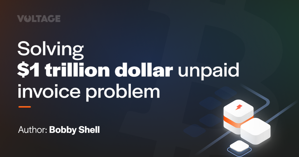 Solving $1 trillion dollar unpaid invoice problem blog