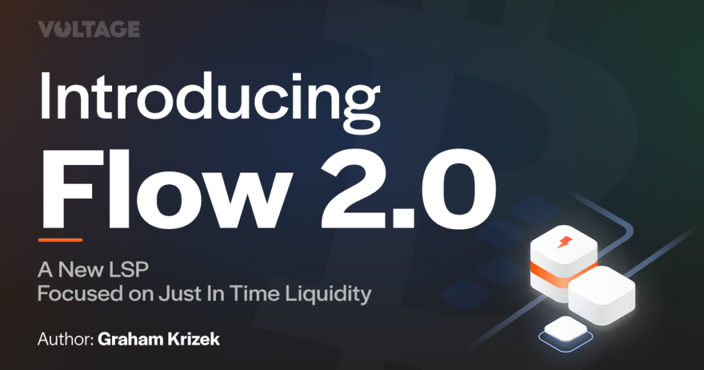 Introducing Flow 2.0: A New LSP Focused on Just-In-Time Liquidity blog